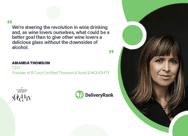 DeliveryRank Interviews Noughty Non-Alcoholic Wine Creator Amanda Thomson